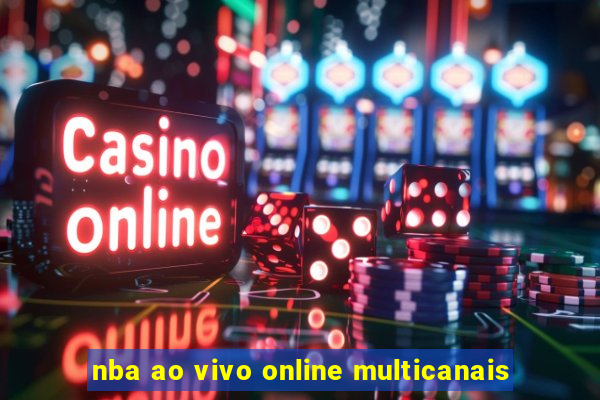 nba ao vivo online multicanais